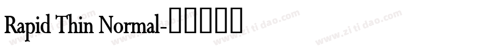 Rapid Thin Normal字体转换